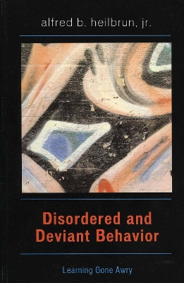 Book cover for Disordered and Deviant Behavior