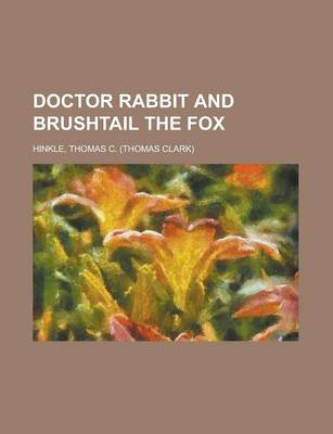 Book cover for Doctor Rabbit and Brushtail the Fox