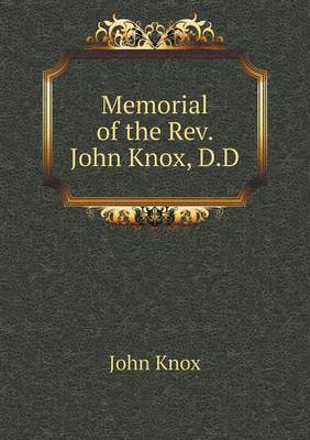 Book cover for Memorial of the Rev. John Knox, D.D