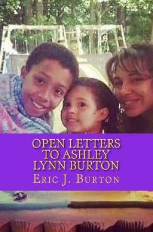 Cover of Open Letters To Ashley Lynn Burton