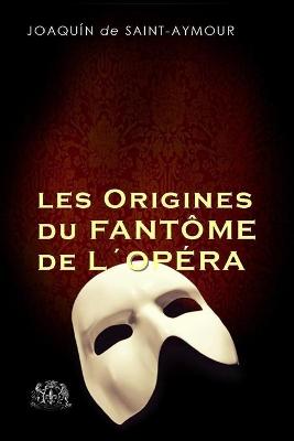 Book cover for Les Origines Du Fantome de Lopera