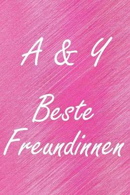 Book cover for A & Y. Beste Freundinnen
