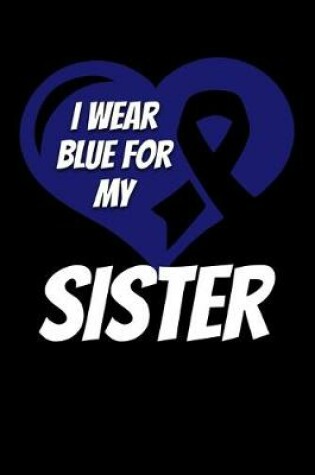 Cover of I Wear Blue For My Sister