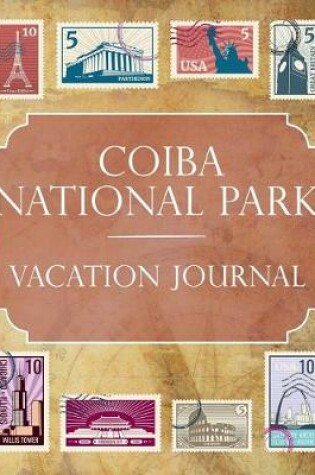Cover of Coiba National Park Vacation Journal