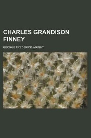 Cover of Charles Grandison Finney