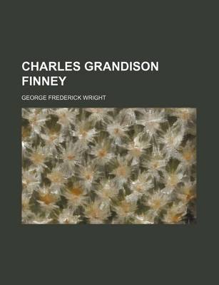 Book cover for Charles Grandison Finney