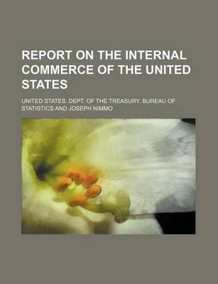 Book cover for Report on the Internal Commerce of the United States