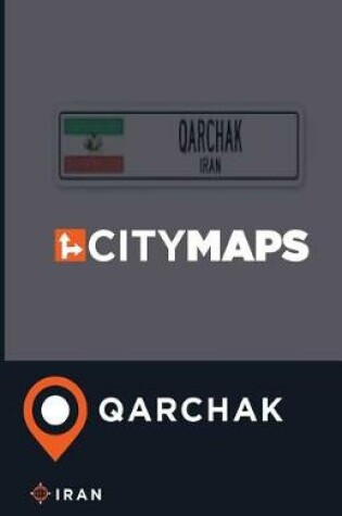 Cover of City Maps Qarchak Iran