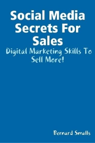 Cover of Social Media Secrets For Sales