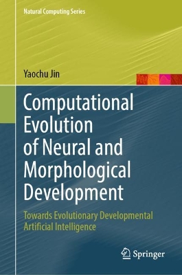 Cover of Computational Evolution of Neural and Morphological Development