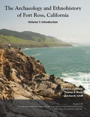 Cover of The Archaeology and Ethnohistory of Fort Ross, California