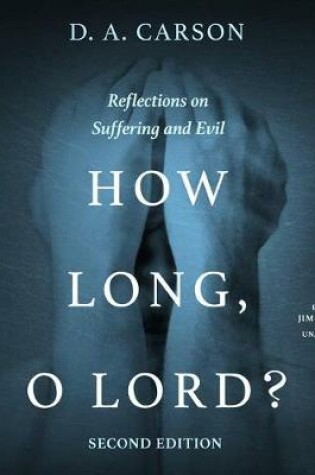 Cover of How Long, O Lord? Second Edition