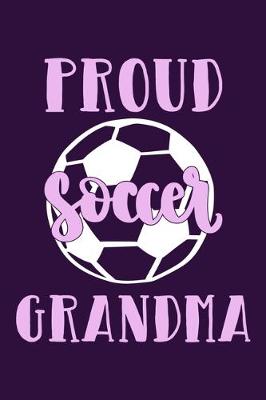 Book cover for Proud Soccer Grandma