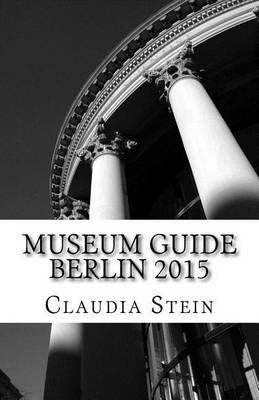 Book cover for Museum Guide Berlin 2015