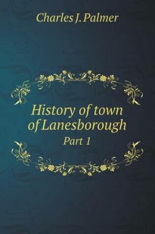 Cover of History of town of Lanesborough Part 1