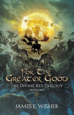 Book cover for For The Greater Good