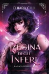 Book cover for La Regina degli Inferi - La saga completa (Volumi 1-5)