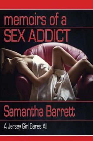 Cover of Memoirs of a Sex Addict