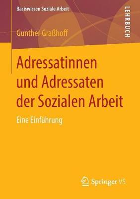 Cover of Adressatinnen Und Adressaten Der Sozialen Arbeit