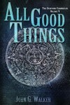 Book cover for All Good Things