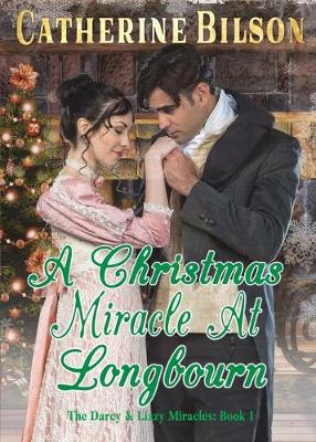 Book cover for A Christmas Miracle At Longbourn