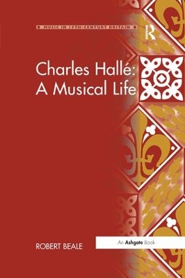 Book cover for Charles Halle: A Musical Life