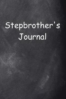 Cover of Stepbrother's Journal Chalkboard Design