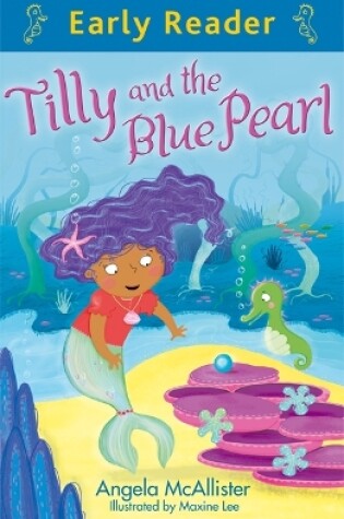 Cover of Early Reader: Tilly and the Blue Pearl