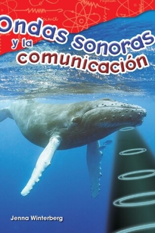Cover of Ondas sonoras y la comunicaci n (Sound Waves and Communication)
