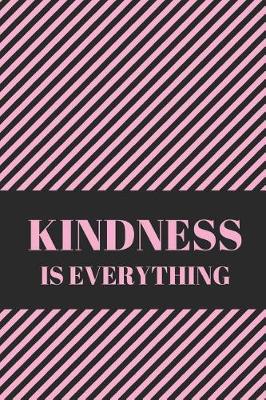 Book cover for Kindness Is Everything