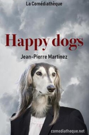 Cover of Happy Dogs