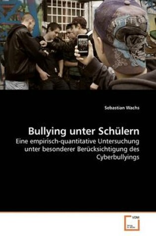 Cover of Bullying unter Schülern