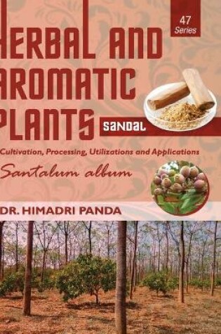 Cover of HERBAL AND AROMATIC PLANTS - 47. Santalum album (Sandal)