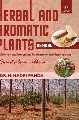 Book cover for HERBAL AND AROMATIC PLANTS - 47. Santalum album (Sandal)