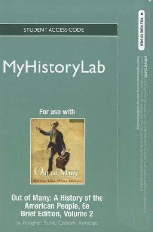 Cover of NEW MyLab History Student Access Code Card for Out of Many Brief, Volume 2 (standalone)