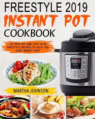 Book cover for Freestyle 2019 Instant Pot Cookbook