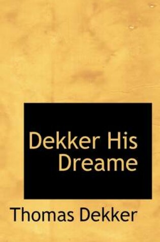 Cover of Dekker His Dreame