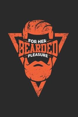 Book cover for Bearded For Her Pleasure