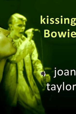 Cover of Kissing Bowie