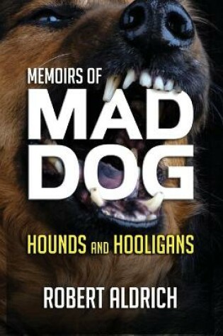 Cover of Memoirs of Mad Dog