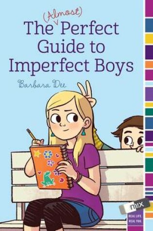 Cover of The (Almost) Perfect Guide to Imperfect Boys