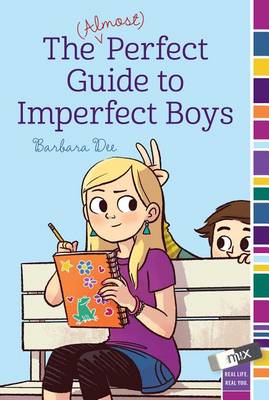 Book cover for The (Almost) Perfect Guide to Imperfect Boys