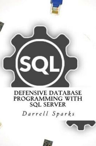 Cover of Defensive Database Programming with SQL Server