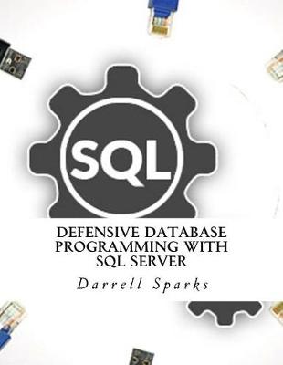 Book cover for Defensive Database Programming with SQL Server