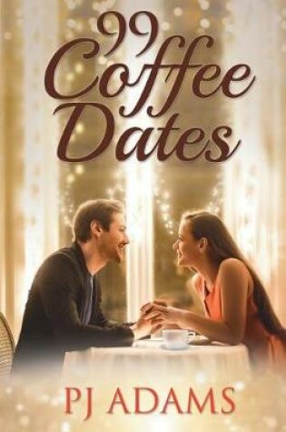 Cover of 99 Coffee Dates