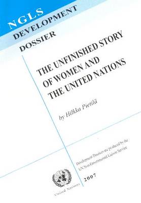 Book cover for The Unfinished Story of Women and the United Nations