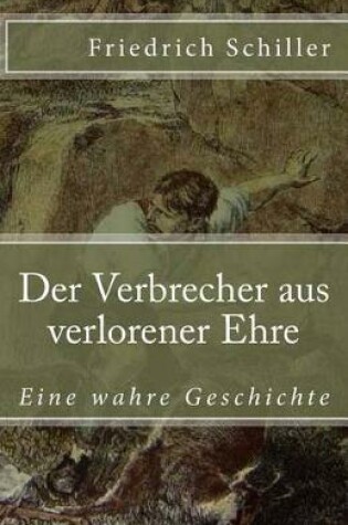 Cover of Der Verbrecher Aus Verlorener Ehre