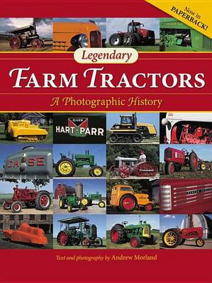 Book cover for Legendary Farm Tractors: A Photographic History