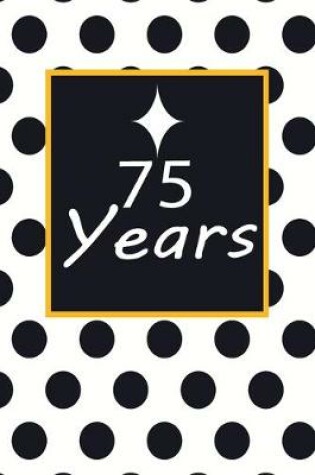 Cover of 75 years