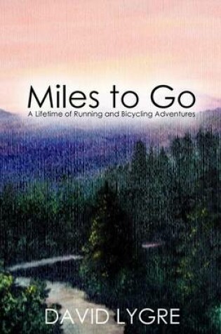 Cover of Miles to go